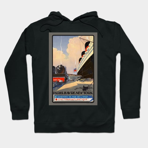 Paris Havre New York France Vintage Poster 1930 Hoodie by vintagetreasure